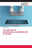 La solución al decimoctavo problema de S. Smale (Spanish Edition) 6200393575 Book Cover