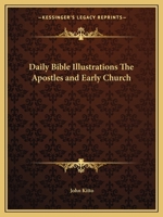 Daily Bible Illustrations: Evening Series. The Apostles And Early Church... 076615646X Book Cover