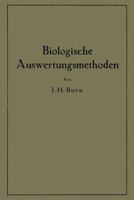 Biologische Auswertungsmethoden 3642892787 Book Cover