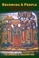 Becoming A People: Re-Membering Blackness in the imago Dei 1737396106 Book Cover