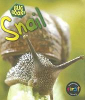 Snail (Heinemann First Library) 1403483140 Book Cover