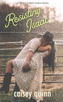 Resisting Isaac (Triple Creek Ranch) B0FP5LWK4Q Book Cover