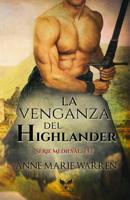 La venganza del Highlander (Serie Medieval) 1797719920 Book Cover