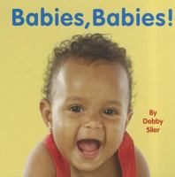 Babies, Babies! 1595723684 Book Cover