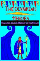 The Olympian Heroes Book #2: The Trident of the Ocean 1495268470 Book Cover