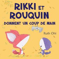 Rikki Et Rouquin Donnent Un Coup de Main 1443163228 Book Cover
