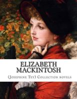 Elizabeth Mackintosh (Josephine Tey) Collection Novels 1500992798 Book Cover