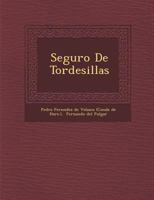 El seguro de Tordesillas del conde de Haro, Pedro Fernandez de Velasco (Estudios de historia medieval) 1249988071 Book Cover