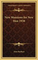 New Mansions for New Men 1162734248 Book Cover