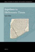 Isopoliteia in Hellenistic Times 9004425691 Book Cover