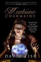 Madame Charmaine 1492968420 Book Cover