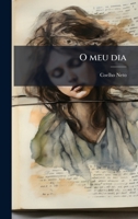 O meu dia (Portuguese Edition) 1024130924 Book Cover