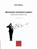 Menschen sind jetzt anders: Menschen können viel (German Edition) 3695196653 Book Cover