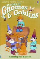 Stories of Gnomes & Goblins (Young Reading Series, 1) 0746080212 Book Cover