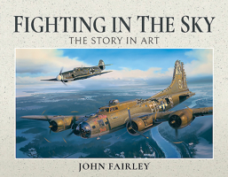 Fighting in the Sky: The Story in Art 152676220X Book Cover