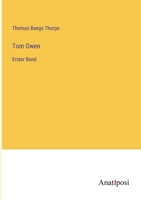 Tom Owen: Erster Band 3382013509 Book Cover