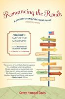 Romancing the Roads: A Driving Diva's Firsthand Guide, East of the Mississippi 1630761656 Book Cover