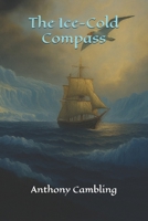 The Ice-Cold Compass B0G2SVN2RD Book Cover