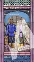 Tashkent/Toshkent: Art for Architecture: Monumental Art Since 1953 3869220066 Book Cover
