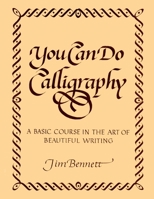 You Can Do Calligraphy 1329900901 Book Cover