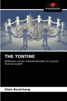 THE TONTINE: Reflections on the institutionalization of a proven financial system 6203570788 Book Cover