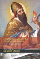 Agustín de Hipona - La Grandeza del Alma. B08R9YMDCD Book Cover