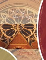 A City That Sings: Cincinnati's Choral Tradition 1800-2012 1933197919 Book Cover