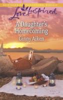 A Daughter's Homecoming 0373878702 Book Cover