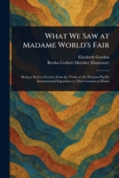 What We Saw at Madame World's Fair 1023255200 Book Cover