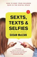 Sexts, Texts and Selfies 0143791419 Book Cover