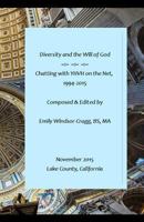 Diversity and the Will of God: Chatting with YHVH on the Net, 1994-2015 151914427X Book Cover