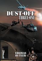 Dust-Off Three-One 1465308334 Book Cover