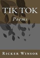 Tik Tok: Poems 1974539865 Book Cover