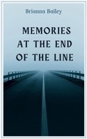 Memories at the End of the Line 9360940879 Book Cover