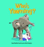 Who's Yawning? 1921272481 Book Cover