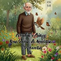 Cornelio e Chirpy: Una Storia di Amicizia e Speranza V B0FZ3Q8RXP Book Cover