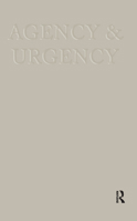 Agency and Urgency 0913750069 Book Cover