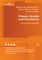 Frauen, Gender Und Translation: Eine Annotierte Bibliografie 3631589514 Book Cover