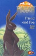 Watership Down: Friend and Foe (Watership Down) 0099408244 Book Cover