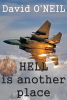 Hell is Another Place 0615889468 Book Cover