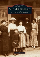 Vic-Fezensac et son canton 2842535561 Book Cover