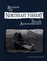 Review of Northeast Fishery Stock Assessments 0309060303 Book Cover