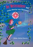 Der Wetterzauberer: Band 2 3746079276 Book Cover