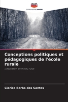 Conceptions politiques et pédagogiques de l'école rurale (French Edition) 6208166365 Book Cover
