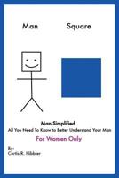 Man Square: Man Simplified 1496926447 Book Cover