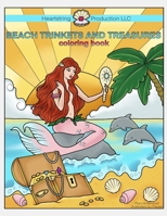 Beach Trinkets and Treasures Coloring Book: Beach Coloring for Family and Fun B0948RPBJB Book Cover