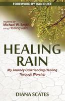 Healing Rain 1732439001 Book Cover