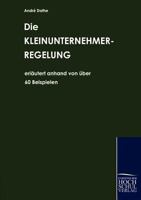 Die Kleinunternehmerregelung 3941482262 Book Cover