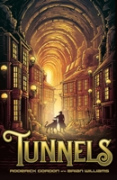 Tunnels 0545078814 Book Cover