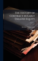 The History of Contract in Early English Equity 1024160912 Book Cover